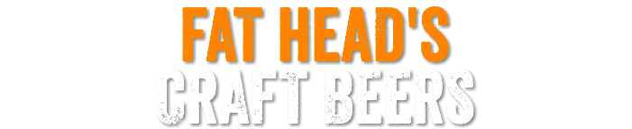 FAT HEAD'S CRAFT BEERS