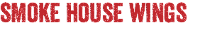 Smoke House WINGS